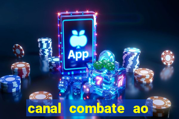 canal combate ao vivo multi canais